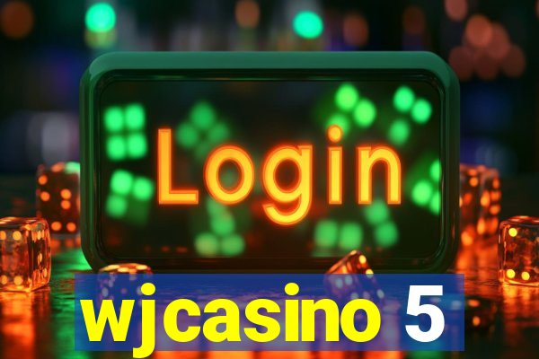 wjcasino 5